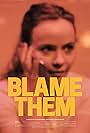 Blame Them (2021)