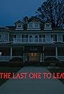 The Last One to Leave (2023)