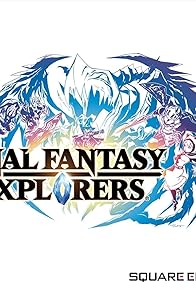 Primary photo for Final Fantasy Explorers