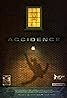 Accidence (2018) Poster