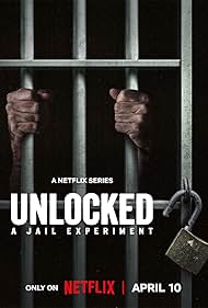 Unlocked: A Jail Experiment (2024)