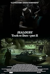 Primary photo for Jealousy: Truth or Dare - Part II