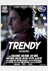 Lachlan Nieboer in Trendy (2017)