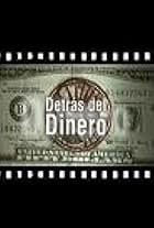 Detrás del dinero