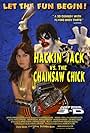 Hackin' Jack vs. the Chainsaw Chick 3D (2014)