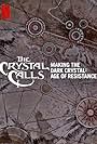 The Crystal Calls - Making the Dark Crystal: Age of Resistance (2019)