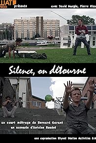 Primary photo for Silence on détourne