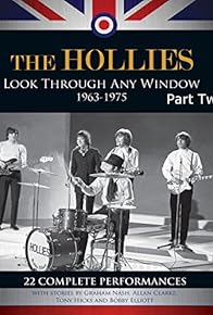 Primary photo for British Invasion: The Hollies - Look Through Any Window