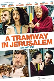 Yaël Abecassis, Moshe Ferster, Hana Laslo, and Maisa Abd Elhadi in A Tramway in Jerusalem (2018)