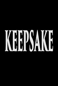 Keepsake (2017)