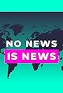 No News Is News (2022)