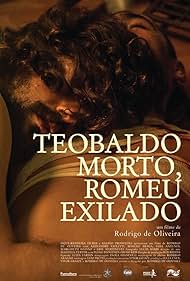 Teobaldo Morto, Romeu Exilado (2015)