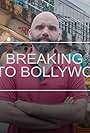 Zachary Coffin in Breaking Into Bollywood (2022)