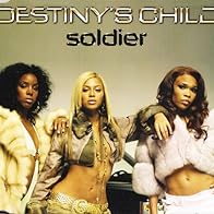 Primary photo for Destiny's Child Feat. T.I. & Lil Wayne: Soldier