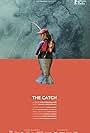 The Catch (2017)