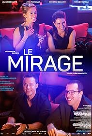 Patrice Robitaille, Louis Morissette, Julie Perreault, and Christine Beaulieu in The Mirage (2015)