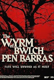 The Wyrm of Bwlch Pen Barras (2023)