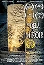 Au Delà du Miroir/Beyond the Mirror (2017)