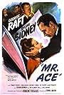 George Raft and Sylvia Sidney in Mr. Ace (1946)