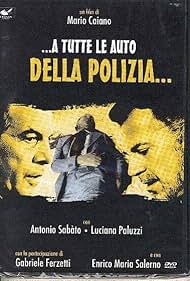 ...a tutte le auto della polizia... (1975)