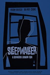 Primary photo for Sleepwalker