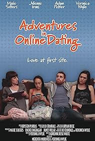 Julienne Irons, Maxie Solters, Veronica Wylie, and Adam Peltier in Adventures in Online Dating (2016)