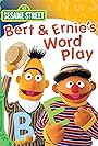 Sesame Street: Bert & Ernie's Word Play (2002)