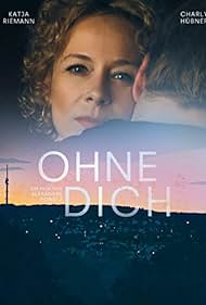 Ohne Dich (2014)