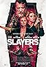 Slayers (2022) Poster