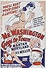 Mr. Washington Goes to Town (1941) Poster