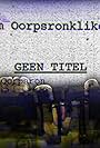 Geen Titel (2018)