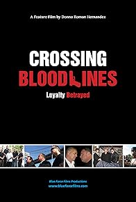 Primary photo for Crossing Blood Lines