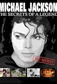 Primary photo for Michael Jackson: The Secrets of a Legend