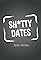 Sh*tty Dates's primary photo