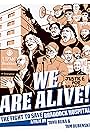 We Are Alive! The Fight to Save Braddock Hospital (2012)