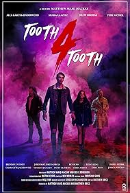 Tooth 4 Tooth (2020)