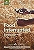 Food Interrupted (TV Series 2018– ) Poster