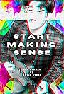 Start Making Sense (2021)