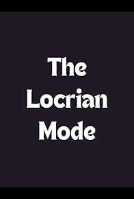 Primary photo for The Locrian Mode