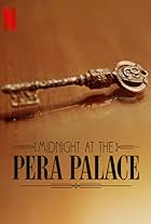 Midnight at the Pera Palace