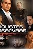 Enquêtes réservées (TV Series 2009– ) Poster