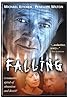 Falling (TV Movie 2005) Poster