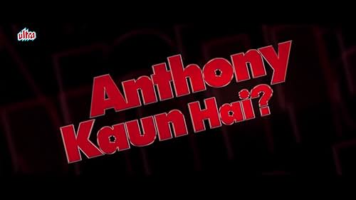 Watch Anthony Kaun Hai | Sanjay Dutt | Arshad Warsi | Trailer