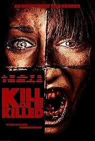 Kill or Be Killed (2017)