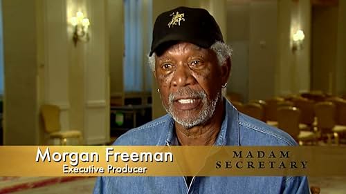 Madam Secretary: Morgan Freeman