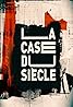 La case du siècle (TV Series 2010– ) Poster