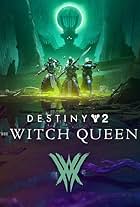 Destiny 2: The Witch Queen