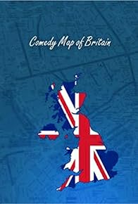 Primary photo for The Comedy Map of Britain