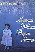 Moments Without Proper Names