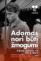 Vitalijus Puodziukaitis in Adam Wants to Be a Man (1959)